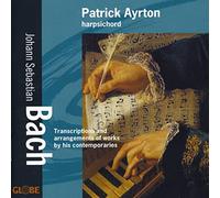 Bach, Johann Sebastian Transcriptions and Arrangements... (Ayrton) (CD) Album