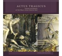 Bach Johann Sebasti - Actus Tragicus - Kantaten Und Motetten: