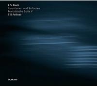 Bach Johann Sebastia - Interventions & French Suite V