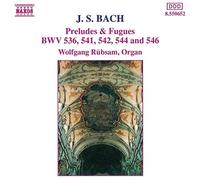 Bach Johann Sebastia - Preludi E Fughe: Bwv 544, Bwv 541,