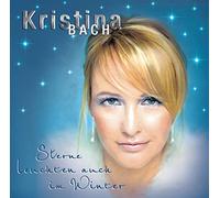 Bach,Kristina - Sterne Leuchten Auch im Winter