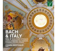 Bach & l'Italie-Volume 5 : Solos pour Cordes