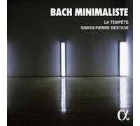 Bach Minimaliste - La Tempete Simon-Pierre Bestion (Audio Cd)