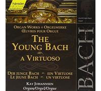 Bach: Organ works - The Young Bach: A Virtuoso (Edition Bachakademie Vol 89) /Johannsen (1999-06-21)