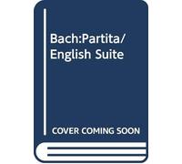 Bach:Partita / English Suite CD NUOVO