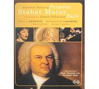 Argenta/I Barocchisti/Fasolis - Bach / Pergolesi / Argenta / Laurans / Fasolis - Stabat Mater