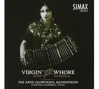 Glorvigen Per Arne Bandoneon - Virgin & Whore