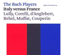 Bach Players - Italy Versus France