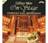 Bach/ Reger/ Rossi/ Weir - Gillian Weir On Stage