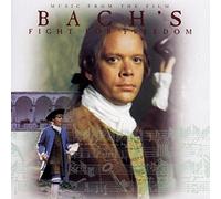 Bach S Fight for Freedom