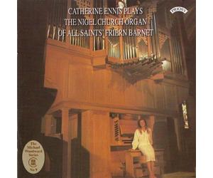 Bach/ Saint-Saens/ Ennis - Catherine Ennis Plays The Nigel Chruch Organ