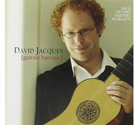 Bach/Scarlatti/Handel - David Jacques: Guitare Baroque