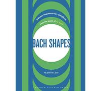 Bach Shapes: Diatonic Sequences for Saxophone and Jazz Etudes