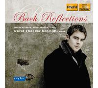 David Theodor Schmidt Bach Reflections (Schmidt) (CD) Album