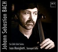 Bach : Six Suites pour violoncelle. Monighetti.