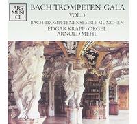 Bach-Trompetenensemble München - Bach-Trompeten-Gala Vol.3