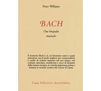 Bach. Una biografia musicale