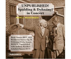 Bach Unpublished: Albert Spalding & Ernst Von Dohnányi (CD)