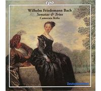 Bach, W.F. - Sonatas & Trios