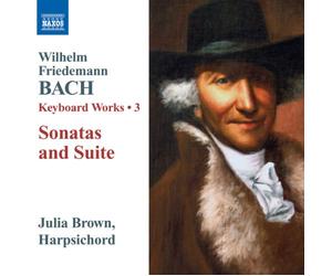 Bach Wilhelm Friede - Keyboard Works-Sonatas & Suite Vol. 3