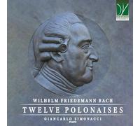 Giancarlo Simonacci Bach, Wilhelm Friedemann : Douze Polonaises (CD)
