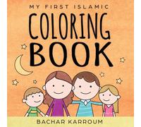 Bachar Karroum My First Islamic Coloring Book (Tascabile)