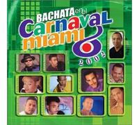 Bachata En El Carnaval Miami 2002