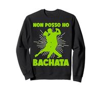 Bachata Musica Danza Non Posso Ho Bachata Felpa