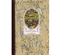 Bachelard,Gaston. - Il mondo come capriccio e miniatura.