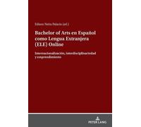 Bachelor of Arts en Español como Lengua Extranjera (ELE) Onli (Copertina rigida)