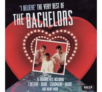 Bachelors - I Believe, The Very Best Of - Cd