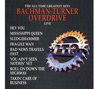 Bachman-Turner Overdrive - Greatest Hits-Live