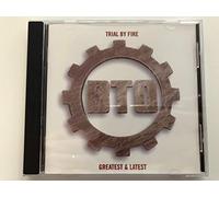 Bachman-Turner Overdrive - Greatest & Latest-Trial By Fire