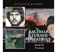 Bachman - Turner overdrive - Head On - Freeways