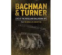 Bachman-Turner Overdrive - Live At The Roseland Ballroom