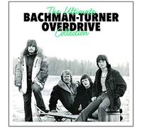 BACHMAN TURNER OVERDRIVE - ULTIMATE COLLECTION