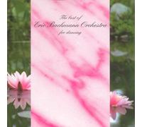 Bachmann,Eric Orchestra - The Best of for Dancing