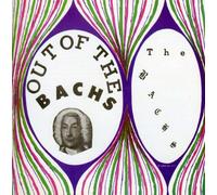 Bachs - Out Of The Bachs
