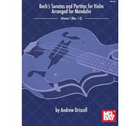 Bach's Sonatas and Partitas for Solo Violin Arranged for Mandolin