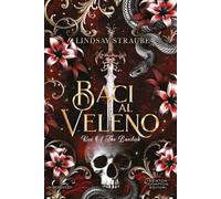 Baci al veleno. Kiss of the basilisk