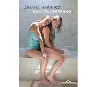 Baci all'inferno [Paperback] [Oct 28, 2022] Harwicz, Ariana; Zavagna, Giulia and