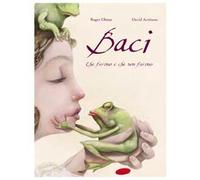 Baci. Che furono e che non furono