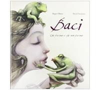 Baci. Che furono e che non furono