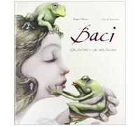 Baci. Che furono e che non furono. Ediz. illustrata-Aceituno, David-Copertina ri