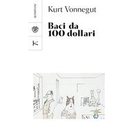 Baci da 100 dollari