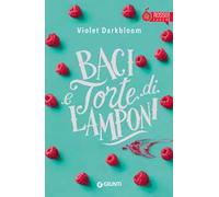 Baci e torte di lamponi