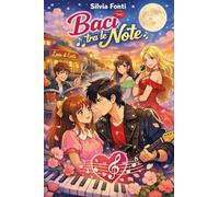 Baci tra le note (Vol. 1/1)