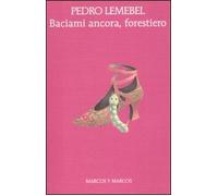 Baciami ancora, forestiero