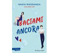 Baciami ancora - Rigodanza Nadia
