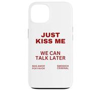 Baciami e basta, possiamo parlare più tardi Bacio dolce di Custodia per iPhone 13